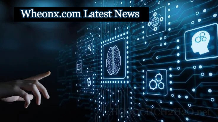 Wheonx.com Latest News