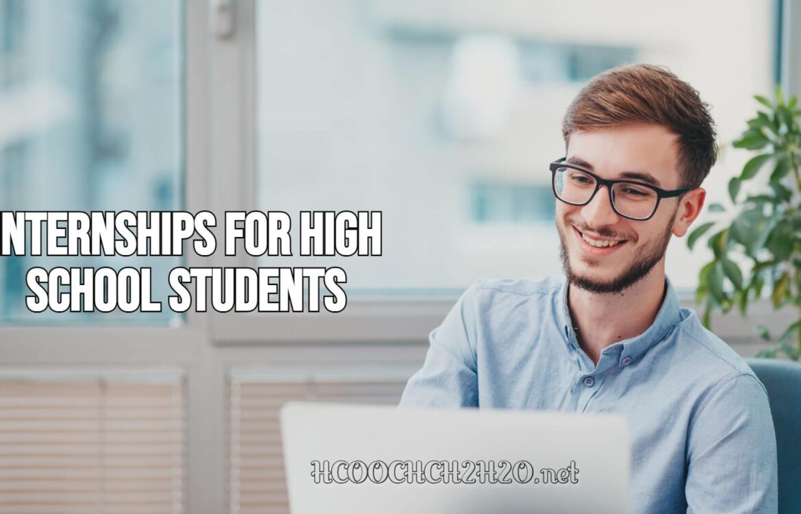 Internships for High School Students